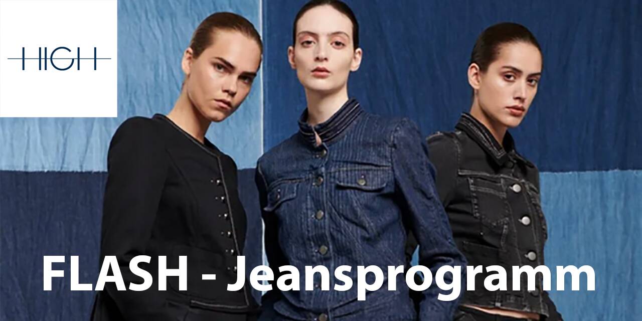 ★ FLASH -Jeansprogramm von HIGH